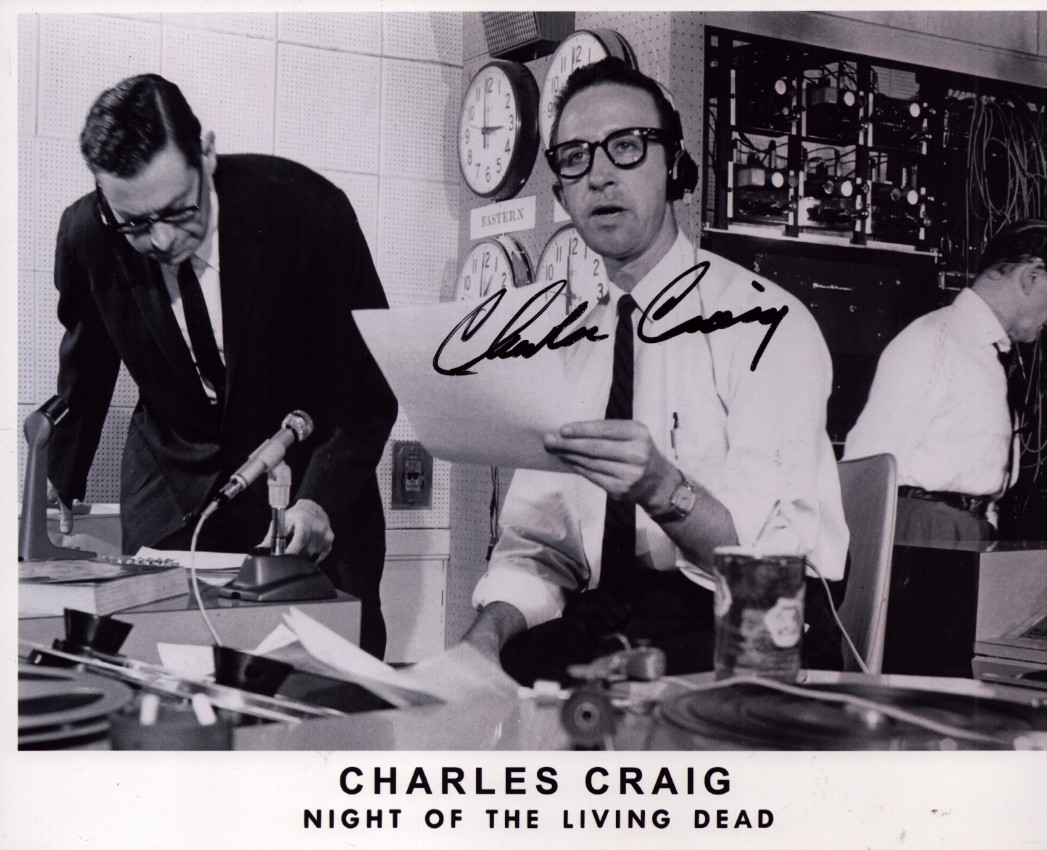 Charles Craig as Television Newscaster in Night of the Living Dead - signed 10"x8" photo with COA