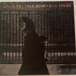 Neil Young – signed 12" record After the Gold Rush (1970)